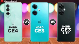 OnePlus Nord CE 4 vs Nord CE 3 vs Nord CE 3 Lite || Price ⚡ Full Comparison 🔥 Which one is Better?