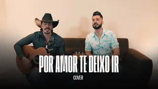 Zezé di Camargo & Luciano -  Por Amor Te Deixo Ir (Cover Augusto & Atílio)