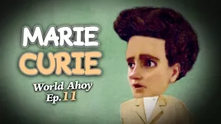 Marie Curie | World Ahoy 1x11