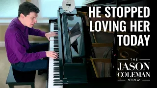 He Stopped Loving Her Today - George Jones Piano Cover from The Jason Coleman Show