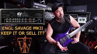 Engl Savage MKII   Keep It Or Sell It?