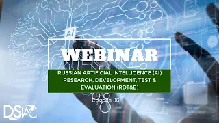 DSIAC Webinar: AI Research, Development, Test & Evaluation(RDT&E)