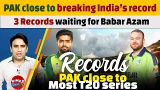 PAK vs Ireland 2024: PAK close to breaking India’s World record | 3 Records waiting for Babar Azam