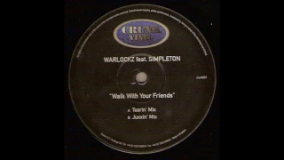 Warlockz feat Simpleton - Walk With Your Friends (Juxxin' Mix)