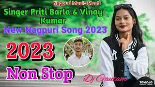 Vinay Kumar & Priti Barla Nagpuri Song || new Nagpuri Song || Singer Pritam Kumar || Nagpuri NonStop