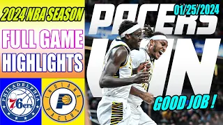 Philadelphia 76ers vs Indiana Pacers [FULL GAME] Highlights Jan 25, 2024 | NBA Highlights 2024