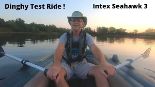 Intex Seahawk 3 - Dinghy Test Ride ! | E23