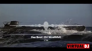 U 96 - Das Boot (DJ Wrathful Remix)