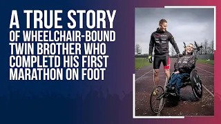 Wheel Chair bound twin brother runs a marathon #inspiration