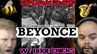 BEY GOES COUNTRY? | BEYONCE - DADDY LESSONS | Metalheads Reaction