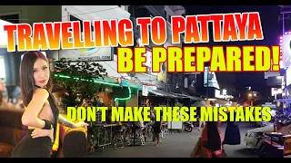 Travelling to Pattaya TIPS -   BE PREPARED and make sure you are not caught short when needed most!