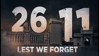 26/11 Mumbai Terror Attack | Lest We Forget | Saluting The Bravehearts