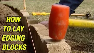 How to Lay Edging Blocks