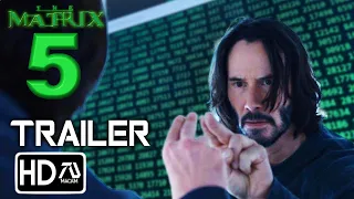 THE MATRIX 5 (HD) Trailer #2 - Keanu Reeves, Hugo Weaving, Laurence Fishburne (Fan Made)