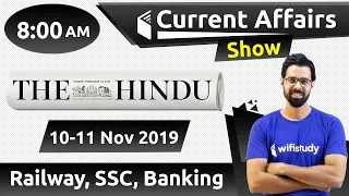 8:00 AM - Daily Current Affairs 10-11 Nov 2019 | UPSC, SSC, RBI, SBI, IBPS, Railway, NVS, Police