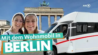 With the mobile home in Berlin | WDR Reisen