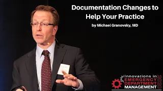 Documentation Changes to Help Your Practice | Innovations in ED Management Course