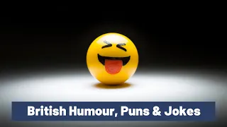 British Humour, Puns and Jokes | The Level Up English Podcast 202