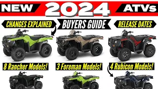 New 2024 ATV Models Released: Rancher, Foreman + Rubicon!