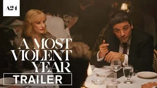 A Most Violent Year | Official Trailer HD | A24