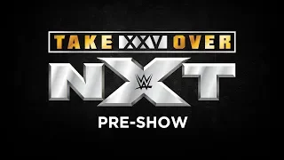 NXT TakeOver: XXV Pre-Show: June 1, 2019