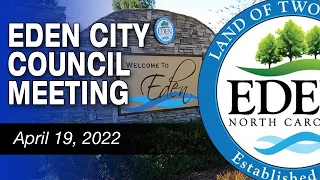 April 19, 2022 Eden City Council Meeting