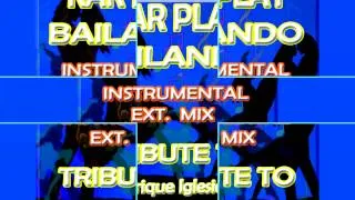 Kar Play - Bailando (instrumental Extended Versions : Tribute To Enrique Iglesias )