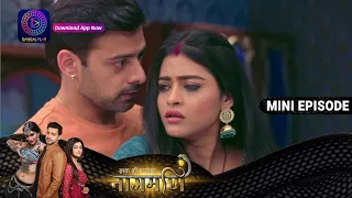 Ishq Ki Dastaan Naagmani | 11 April  2023 Episode 260 | Mini Episod | Dangal TV