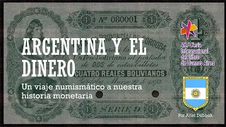 Argentina y el dinero : Un viaje numismático a nuestra historia