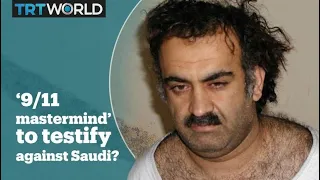 Accused 9/11 mastermind willing to testify against Saudi Arabia