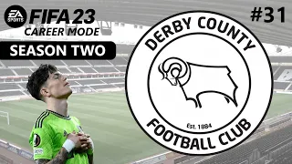 FIFA 23 Career Mode | Derby County | EP31 | Timing Is Everything