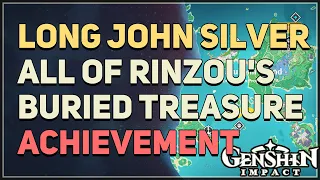 Find all of Rinzou's buried treasure Genshin Impact Long John Silver