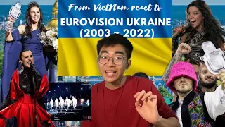 From VietNam - React to Ukraine in Eurovision Song Contest (2003-2022)
