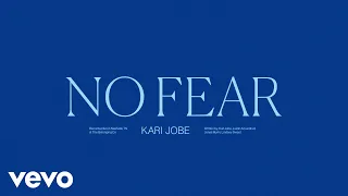 Kari Jobe - No Fear (Audio / Live)