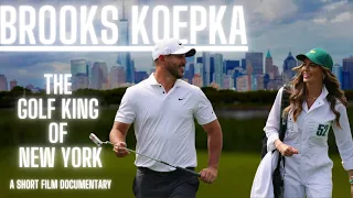 The Incredible Rise of Brooks Koepka | The Golf King of New York!