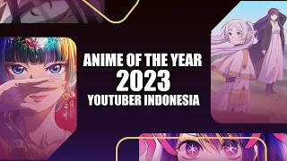 Anime Terbaik Tahun 2023 versi Youtuber Indonesia - Anime of The Year 2023