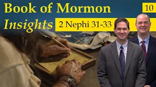 2 Nephi 31-33 | Book of Mormon Insights with Taylor and Tyler: Revisited