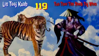 Lis Tooj Kuab The hmong shaman warrior #"119"..tua tsov tim roob toj ntxa