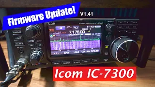 Firmware Updates on Icom IC-7300 | Quick and Easy Process! | How to update Firmware to V1.41