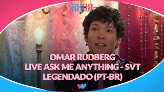 Omar Rudberg para a live "Ask Me Anything" na SVT   Legendado (PT-BR)