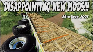 DISAPPOINTING NEW MODS (Review) Farming Simulator 19 FS19 | 29th April 2021.