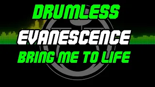 Bring Me To Life by Evanescence - Drumless - Backing Track - Play Along