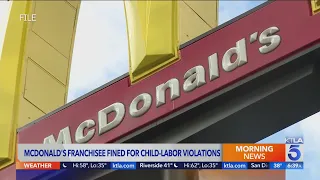 McDonald’s franchisee to pay nearly $26,000 for child-labor violations at 3 O.C. locations