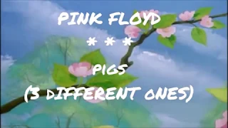 PINK FLOYD -- PIGS (3 Different Ones)