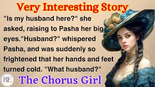 Learn English through Story ⭐ Level 5 -  The Chorus Girl - Graded Reader