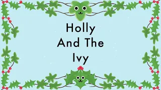 Holly And The Ivy Lyrics - Christmas Carol - Singalong Song Lyrics