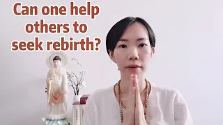 Can One Help Others to Seek Rebirth to the Pure Land?