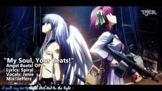 [TYER] English Angel Beats! OP - "My Soul, Your Beats!" [Ft.Janie]