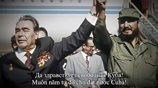 "Да здравствует Куба! – Muôn năm Cuba!" • Nhạc Liên Xô ủng hộ Cuba