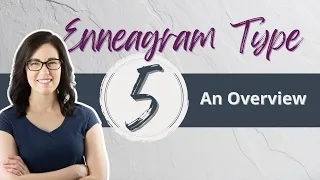 Enneagram Type 5 | An Overview